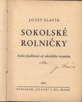 kniha Sokolské rolničky I. díl kniha feuilletonů od sokolského verpánku., Grafie 1935
