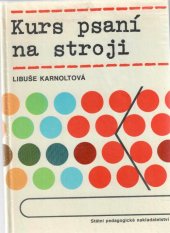 kniha Kurs psaní na stroji, SPN 1984