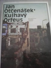 kniha Kulhavý Orfeus, Československý spisovatel 1988