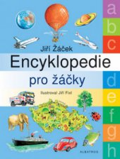 kniha Encyklopedie pro žáčky, Albatros 2010