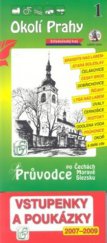kniha Okolí Prahy, S & D 2007