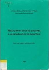 kniha Makroekonomická analýza a mezinárodní komparace Určeno pro stud. Národohospod. fak. VŠE Praha, Vysoká škola ekonomická 1994