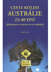 kniha Cesta kolem Austrálie za 80 dní jak poznat co nejvíce za co nejméně, Ámos 2009