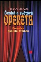 kniha Česká a světová opereta  Průvodce operetní tvorbou, NS Svoboda 2020