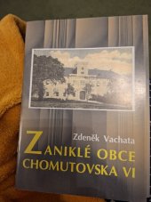 kniha Zaniklé obce Chomutovska. VI. díl, - V okolí Klášterce nad Ohří, Okresní muzeum 1996