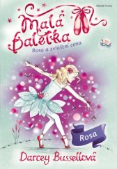 kniha Malá baletka 10. - Rosa a zvláštní cena, Mladá fronta 2017