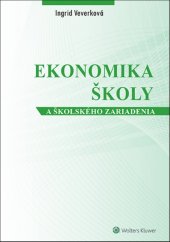 kniha Ekonomika školy a školského zariadenia, Wolters Kluwer 2014