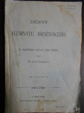kniha Dějiny alumnátu brněnského k stoletému výročí jeho trvání, s.n. 1907