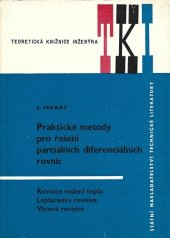 kniha Praktické metody pro řešení parciálních diferenciálních rovnic Rovnice vedení tepla : Laplaceova rovnice : Vlnová rovnice : Určeno strojním a elektrotechn. inž., posluchačům příslušných fak. vys. techn. škol, prac. ve výzkumu a fysikům, SNTL 1960