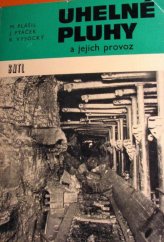 kniha Uhelné pluhy a jejich provoz Určeno [též] posl. odb. hornických škol, SNTL 1968