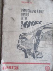 kniha Příručka pro řidiče Tatra 2-603, Tatra 1970