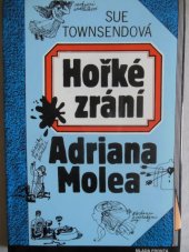 kniha Hořké zrání Adriana Molea., Mladá fronta 1994