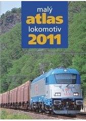 kniha Malý atlas lokomotiv 2011, Gradis Bohemia 2010