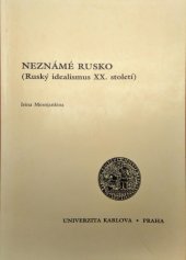 kniha Neznámé Rusko (ruský idealismus 20. století), Karolinum  1995