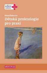 kniha Dětská proktologie pro praxi, Mladá fronta 2019