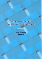 kniha Zakladatelský finanční záměr firmy do kapsy, Melandrium 2007