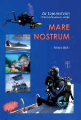kniha Mare nostrum za tajemstvím Středozemního moře, Naše vojsko 2011