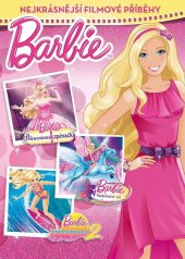 kniha Barbie - Nejkrásnější filmové příběhy Princezna a zpěvačka, Tajemství víl, Příběh mořské panny 2
, Egmont 2014