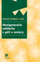 kniha Mezigenerační solidarita v péči o seniory, Sociologické nakladatelství (SLON) 2013