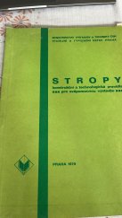 kniha Stropy, konstrukční a technologická pravidla pro svépomocnou výstavbu, Ministerstvo výstavby a techniky ČSR, Studijní a typizační ústav 1979