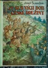 kniha Ze slavných dob české družiny vzpomínky starodružiníka, Družina čsl. legionářů 1929