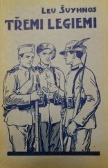 kniha Třemi legiemi, Moravský legionář 1935