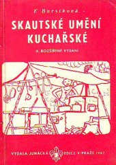 kniha Skautské umění kuchařské, Junácká edice 1947