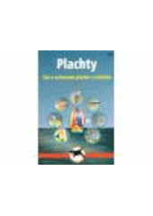 kniha Plachty vše o seřizování plachet a takeláže, Yacht 2004