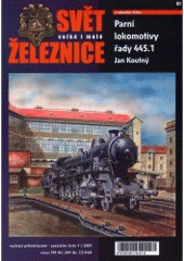 kniha Svět železnice Parní lokomotivy řady 445.1, Corona 2007