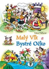 kniha Malý Vlk a Bystré Očko, BB/art 2006