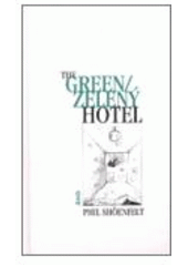 kniha Zelený hotel = The green hotel, Maťa 1998