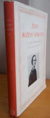 kniha Život Boženy Němcové Sv. 6, 1856, - Rok Pohorské vesnice - Dopisy a dokumenty., Československý spisovatel 1959