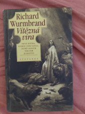 kniha Vítězná víra první knížka, kterou jsem napsal, jejímž jediným tématem je Kristus, Stefanos 1998