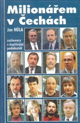 kniha Milionářem v Čechách 1 Rozhovory s úspěšnými podnikateli., Fajma 1992