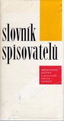 kniha Slovník spisovatelů německého jazyka a spisovatelů lužickosrbských, Odeon 1987