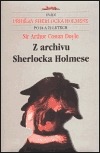 kniha Z archivu Sherlocka Holmese  8 Příběhy Sherlocka Holmese po 24 a 72 letech, Jota 1999