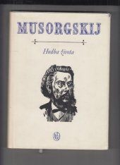 kniha MUsorgskij Hudba života, SNKLHU  1959