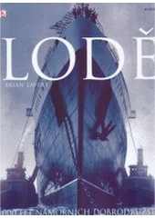 kniha Lodě 5000 let námořních dobrodružství, Knižní klub 2005