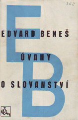 kniha Úvahy o slovanství hlavní problémy slovanské politiky, Čin 1947