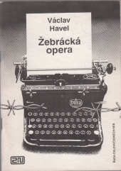 kniha Žebrácká opera na téma Johna Gaye, Dilia (2N) 1990