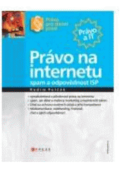 kniha Právo na internetu spam a odpovědnost ISP, CPress 2007