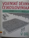 kniha Vojenské dějiny Československa V. - 1945-1955, Naše vojsko 1989