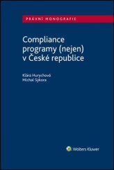 kniha Compliance programy (nejen) v České republice, Wolters Kluwer 2018