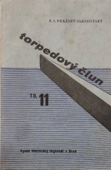 kniha Torpedový člun Tb. 11 (na druhou stranu), Moravský legionář 1939