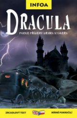 kniha Dracula from the story by Bram Stoker, INFOA 2007