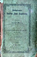 kniha Žiwotopis swatého Jana Kapistrána, Dědictwí ss. Cyrilla a Methodia 1858