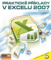 kniha Praktické příklady v Excelu 2007, Computer Media 2008