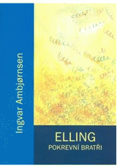 kniha Elling 3. - Pokrevní bratři, Doplněk 2006