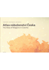 kniha Atlas náboženství Česka, Karolinum  2018