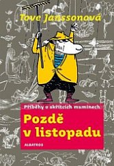 kniha Příběhy o skřítcích mumíncích Pozdě v listopadu, Albatros 2020